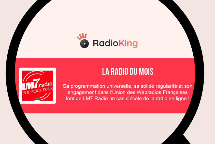 LM7 Radio, la radio du mois de la plateforme RadioKing